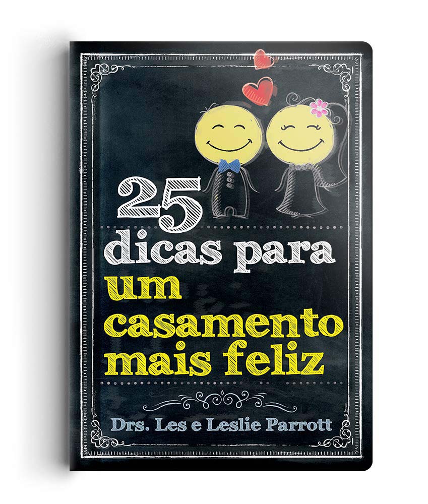25 dicas para um casamento mais feliz