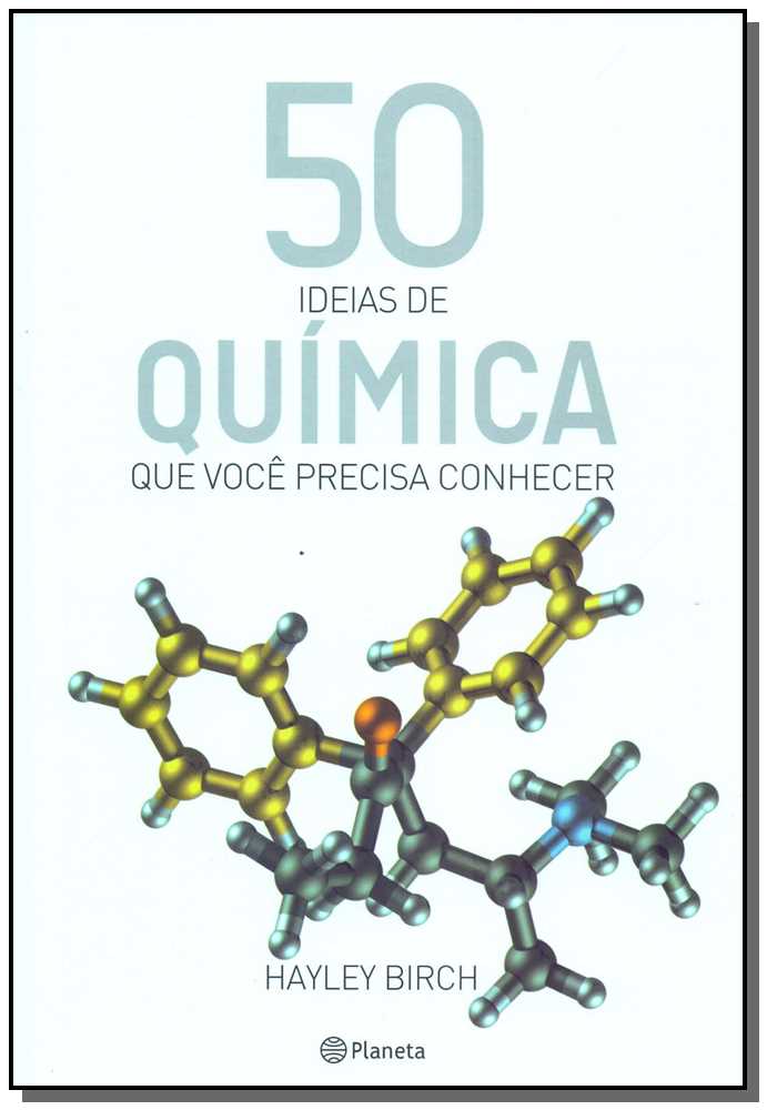 50 ideias de química que você precisa conhecer