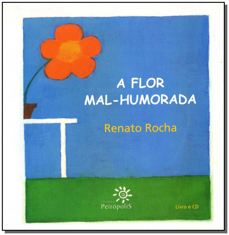 A flor mal-humorada