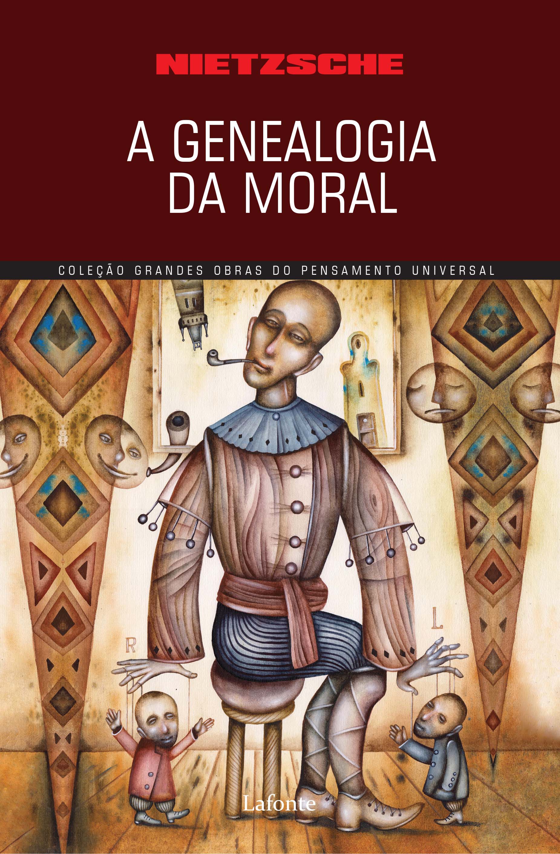 Coleção Grandes Obras do Pensamento Universal - A Genealogia Da Moral (Nietzsche)