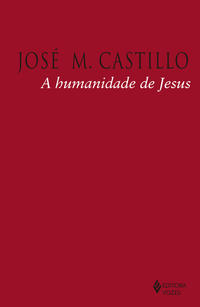 A humanidade de Jesus