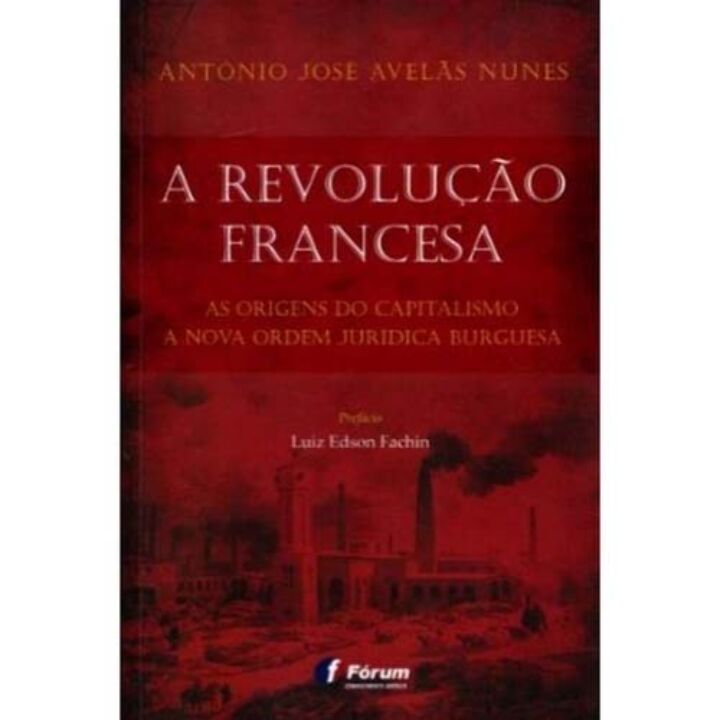 A Revolução Francesa - As Origens Do Capitalismo