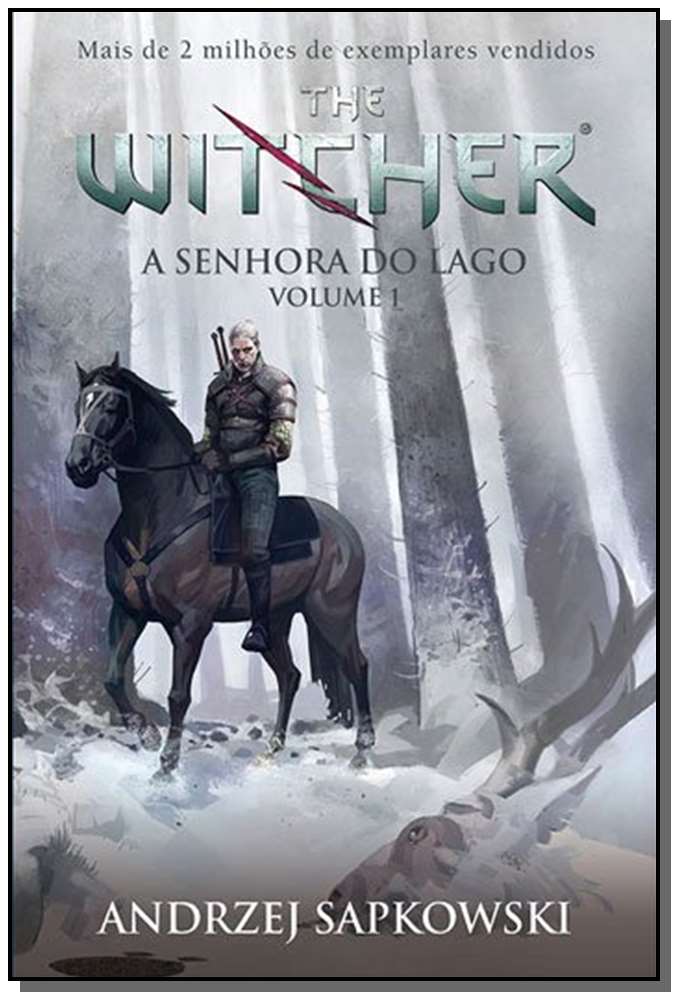 A Senhora do Lago - The Witcher - A saga do bruxo Geralt de Rívia (Capa game) - Livro 7 - Vol. 1