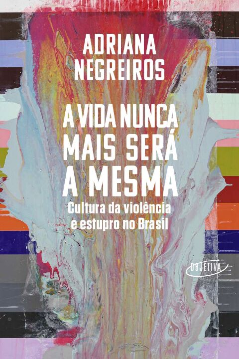 A vida nunca mais será a mesma