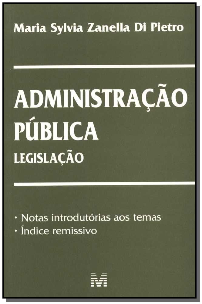 Administração publica - legislação - 1 ed./2000