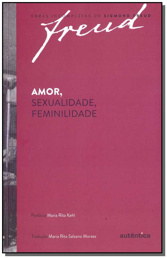 Amor, Sexualidade, Feminilidade