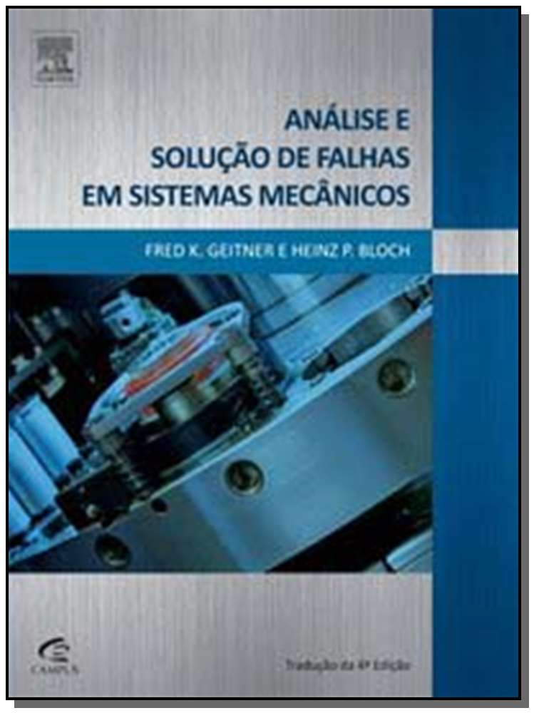 Análise e Solução de Falhas em Sistemas Mecânicos
