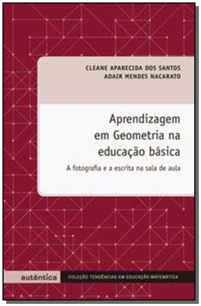 Aprendizagem em Geometria na educação básica