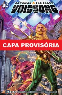 Aquaman & Flash - Canção do Vazio