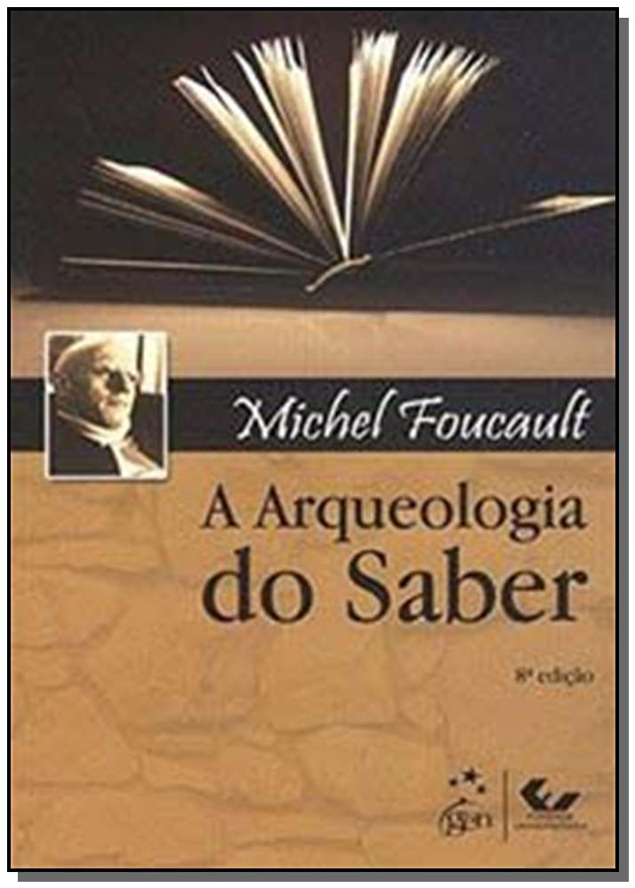 A Arqueologia do Saber