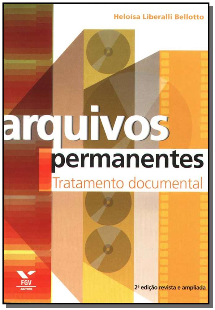 Arquivos Permanentes: Tratamento Documental