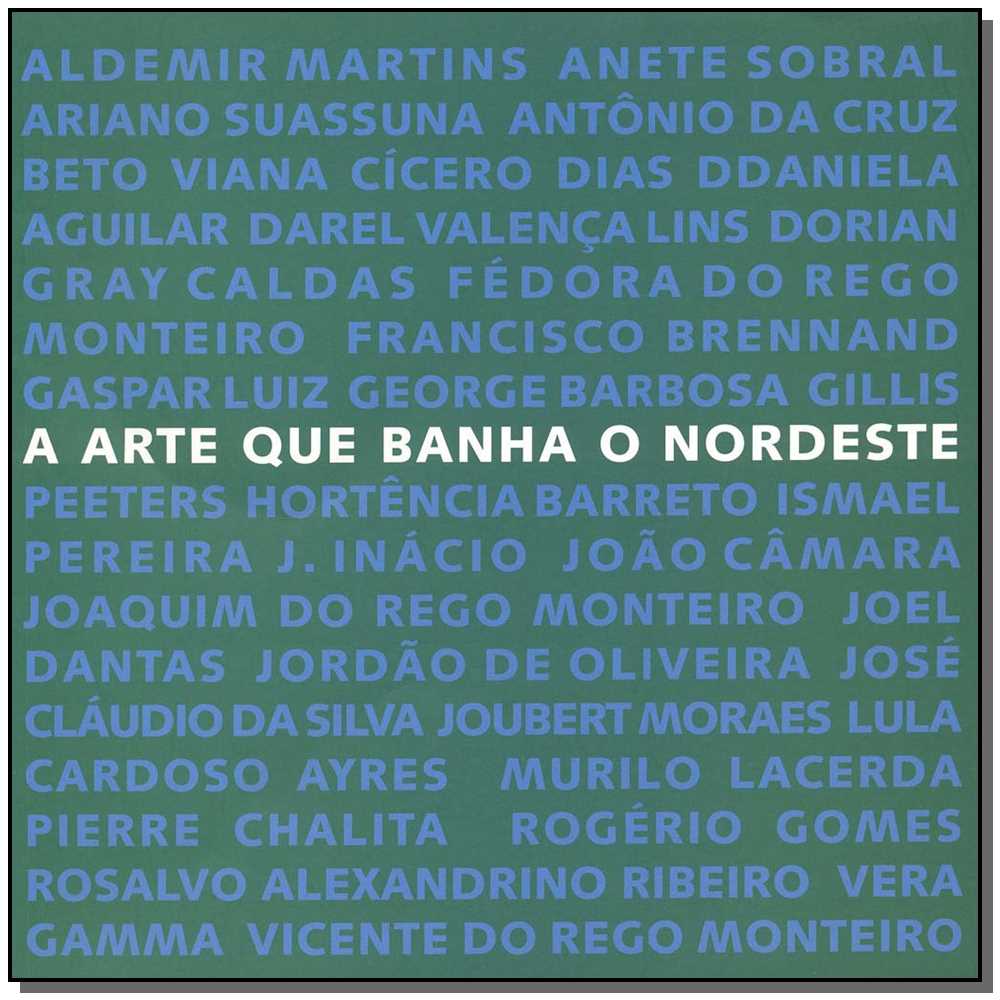 ARTE QUE BANHA O NORDESTE,A