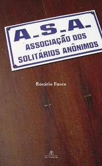 A.S.A Associação dos Solitários Anônimos