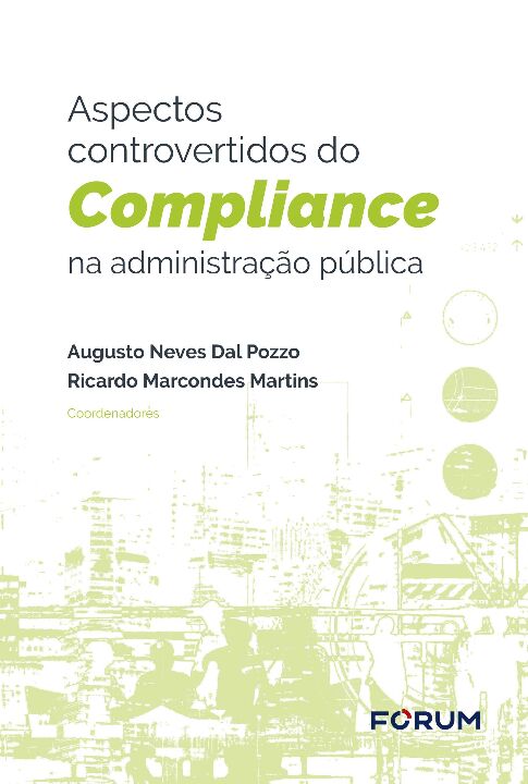 Aspectos controvertidos do compliance na administração pública