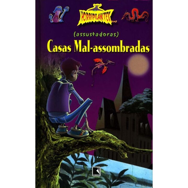 (Assustadoras) Casas Mal-assombradas (Coleção Horripilantes)