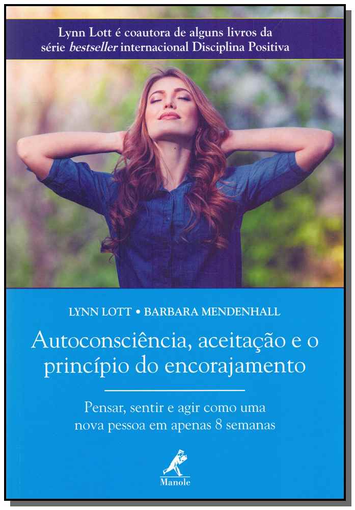Autoconsciência, aceitação e o princípio do encorajamento