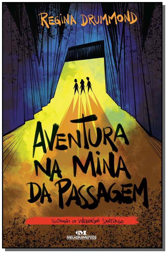 Aventura na Mina da Passagem