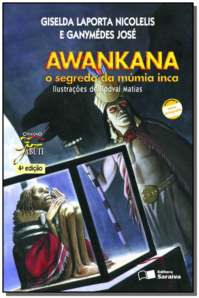 Awankana, o segredo da múmia inca