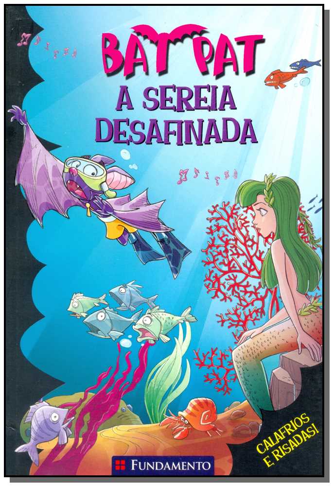 Bat Pat - A Sereia Desafinada