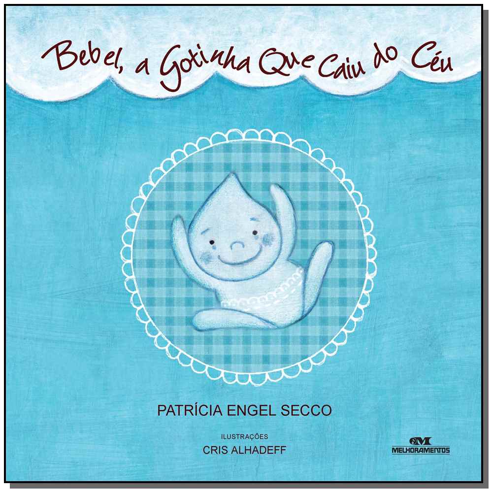 Bebel, a Gotinha Que Caiu do Céu