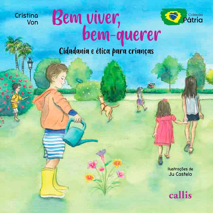 Bem Viver, Bem-Querer