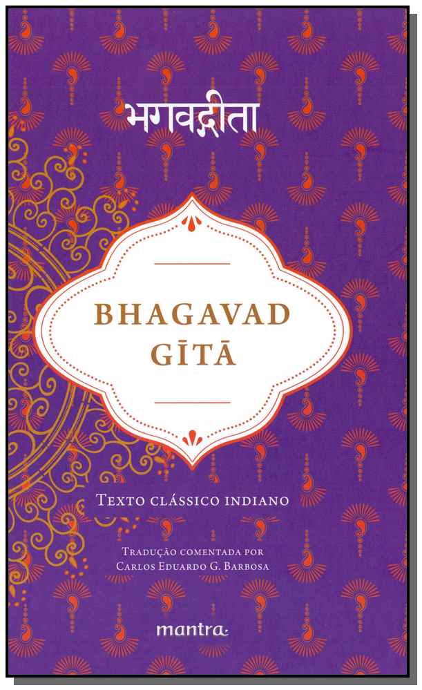 Bhagavad Gita: Texto Clássico Indiano