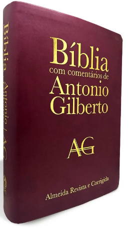 BIBLIA COM COMENTARIOS DE ANTONIO GILBERTO GRANDE LUXO VINHO