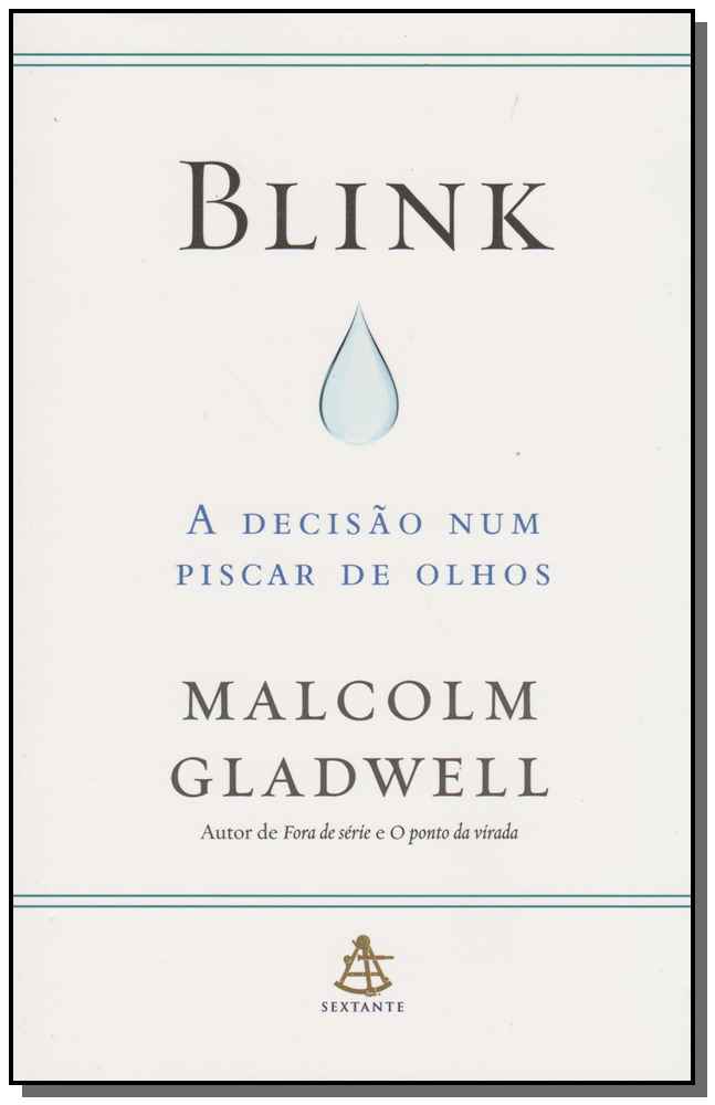 BLINK: A DECISÃO NUM PISCAR DE OLHOS