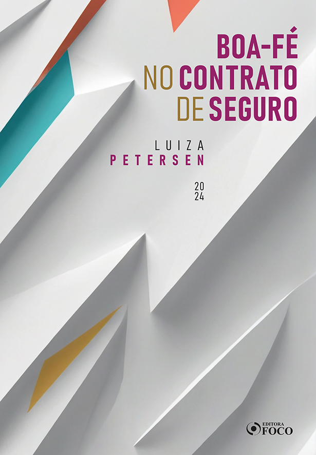 Boa-fé no Contrato de Seguro - 1ª ED - 2024