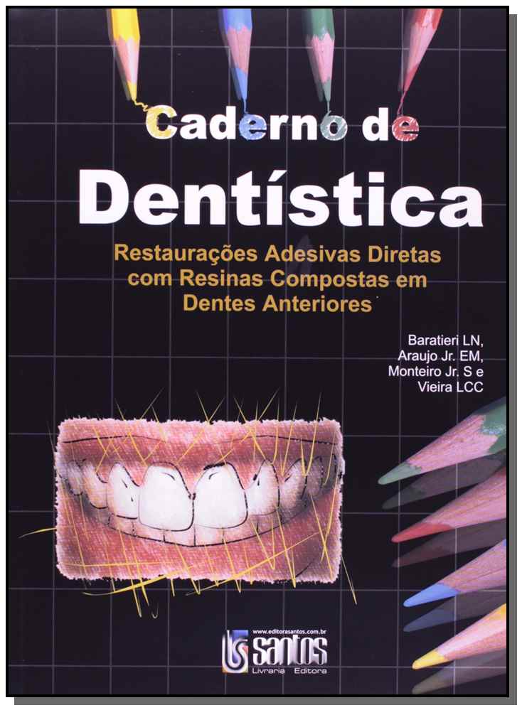 Caderno de Dentística - Restaurações Adesivas Diretas em Res.