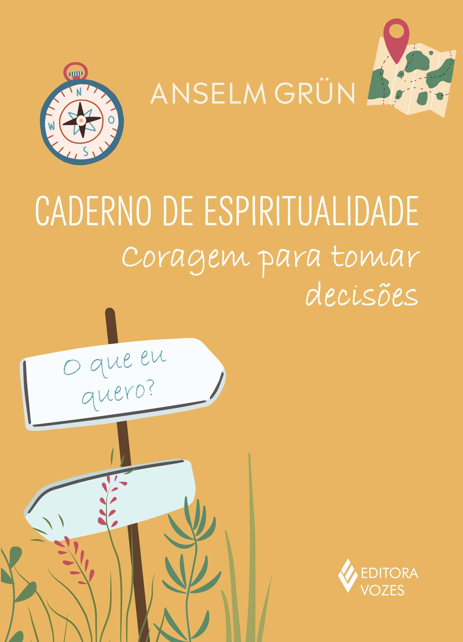 Caderno de espiritualidade - Coragem para tomar decisões