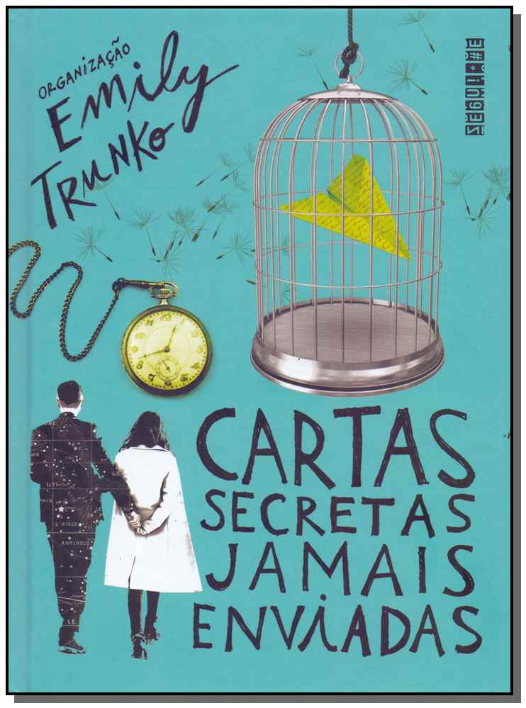 Cartas secretas jamais enviadas