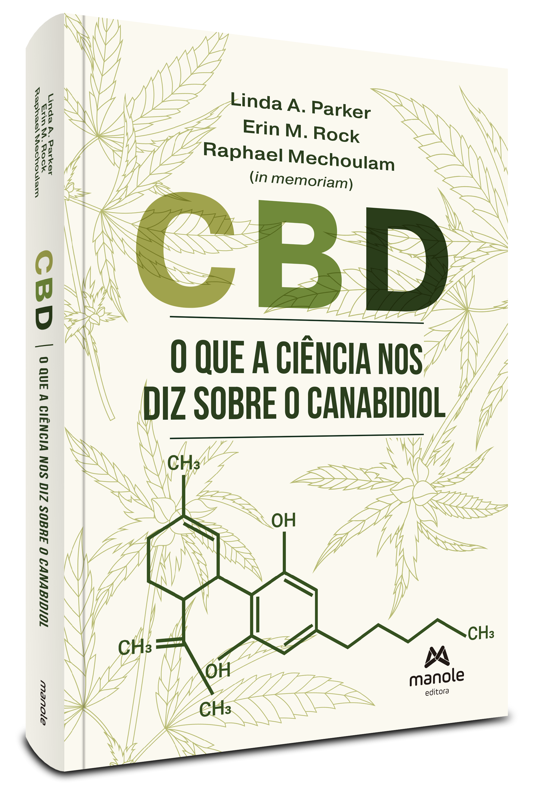 CBD - O Que a Ciência Nos Diz Sobre o Canabidiol