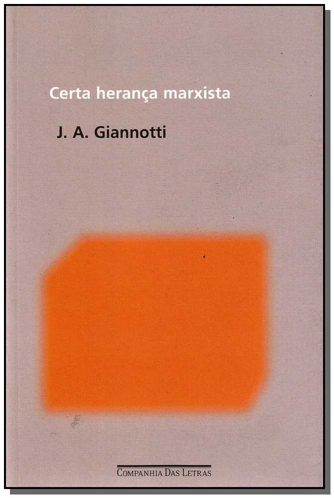 Certa herança marxista