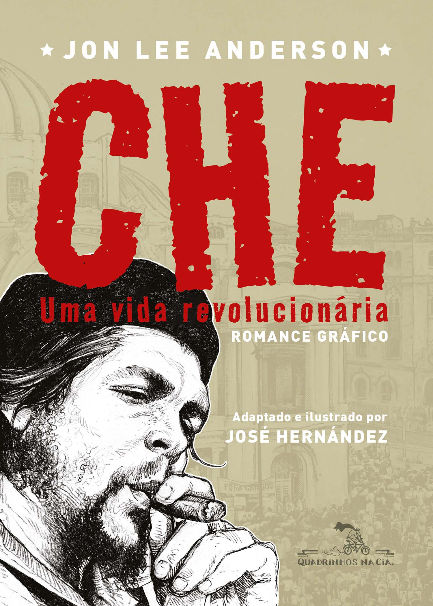 Che - Uma Vida Revolucionária - Romance Gráfico