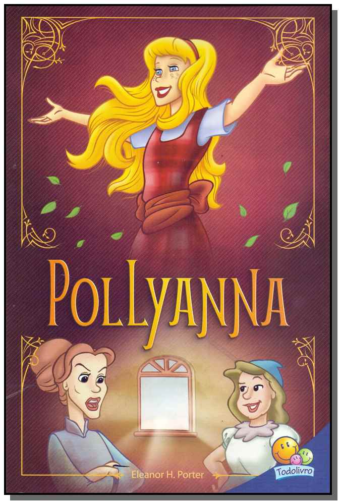 Clássicos Universais: Pollyanna