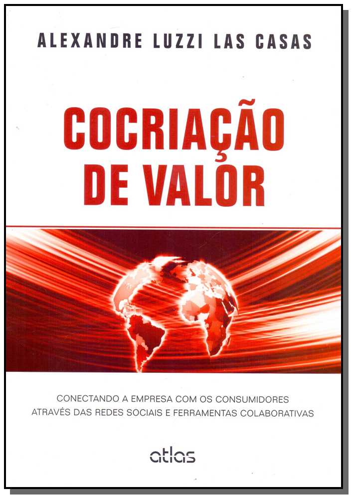 Cocriação De Valor: Conectando A Empresa Com Os Consumidores