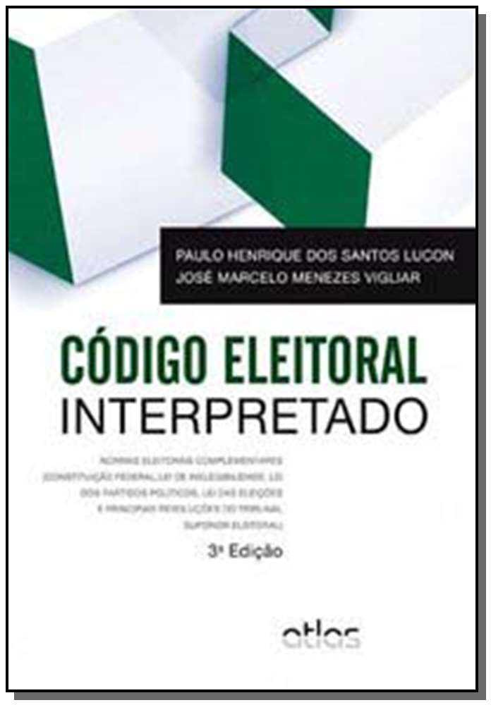 Código Eleitoral Interpretado: Normas Eleitorais Complementares