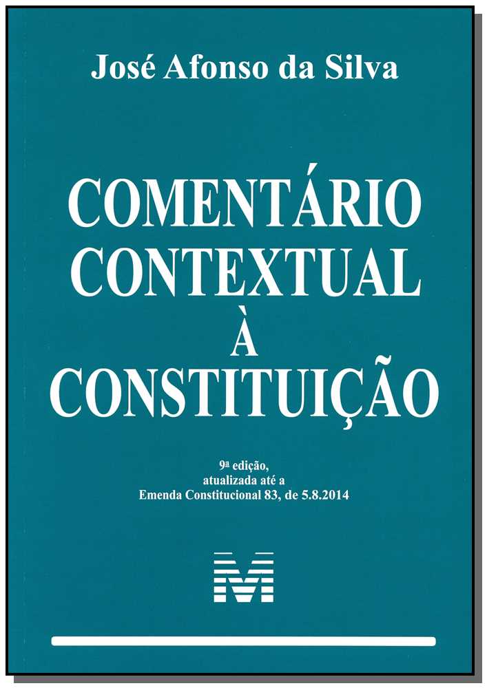 Comentário contextual à constituição - 9 ed./2014