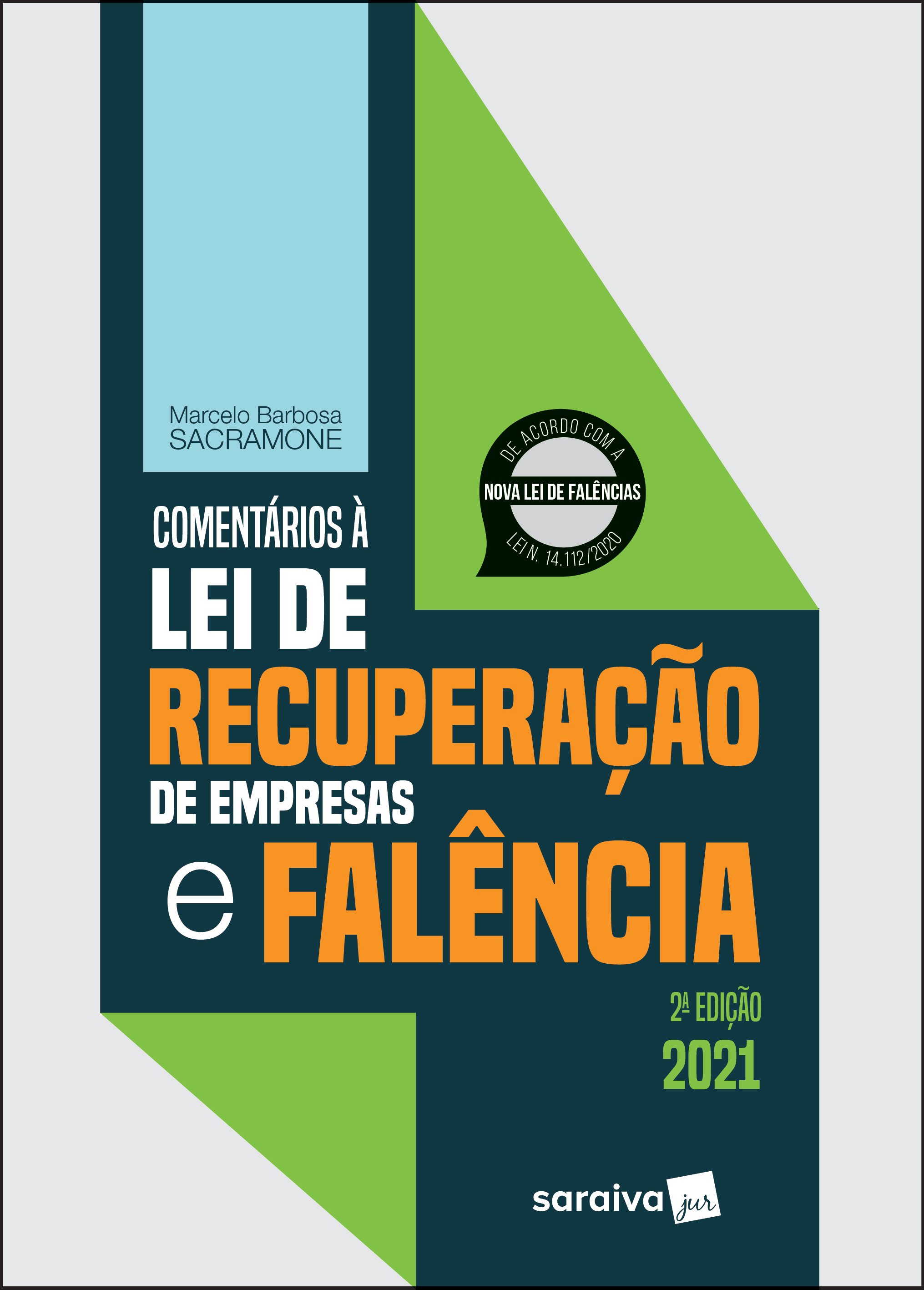 Comentários à Lei de Recuperação de Empresas e Falência