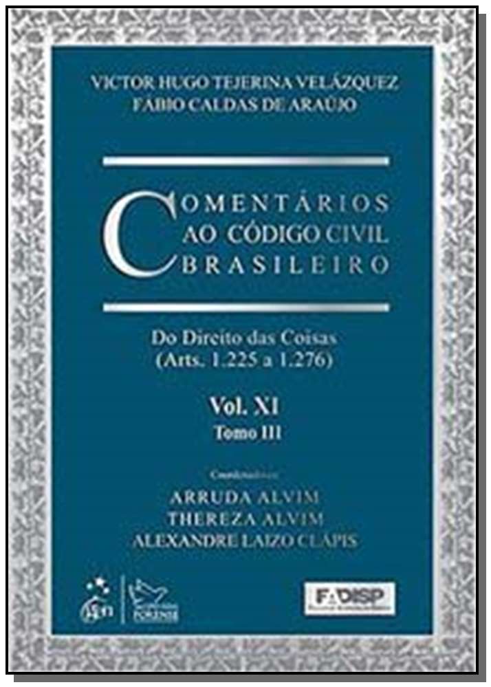Comentários ao Código Civil Brasileiro - Vol. XI - Tomo III