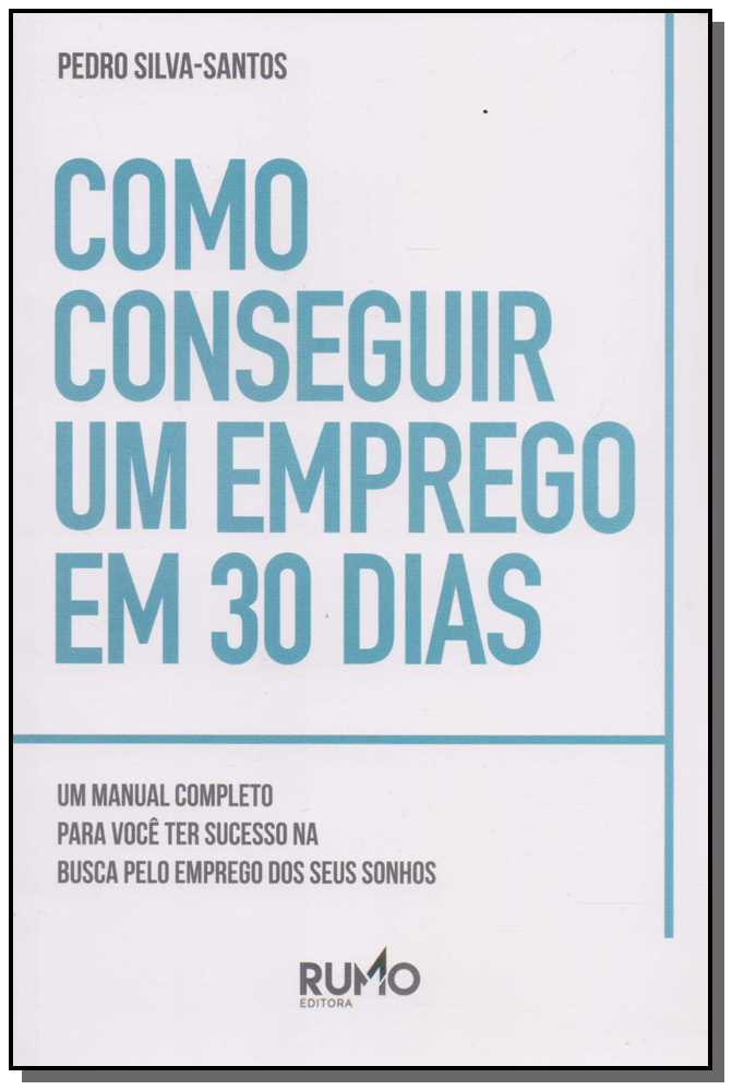 Como Conseguir um Emprego em 30 Dias