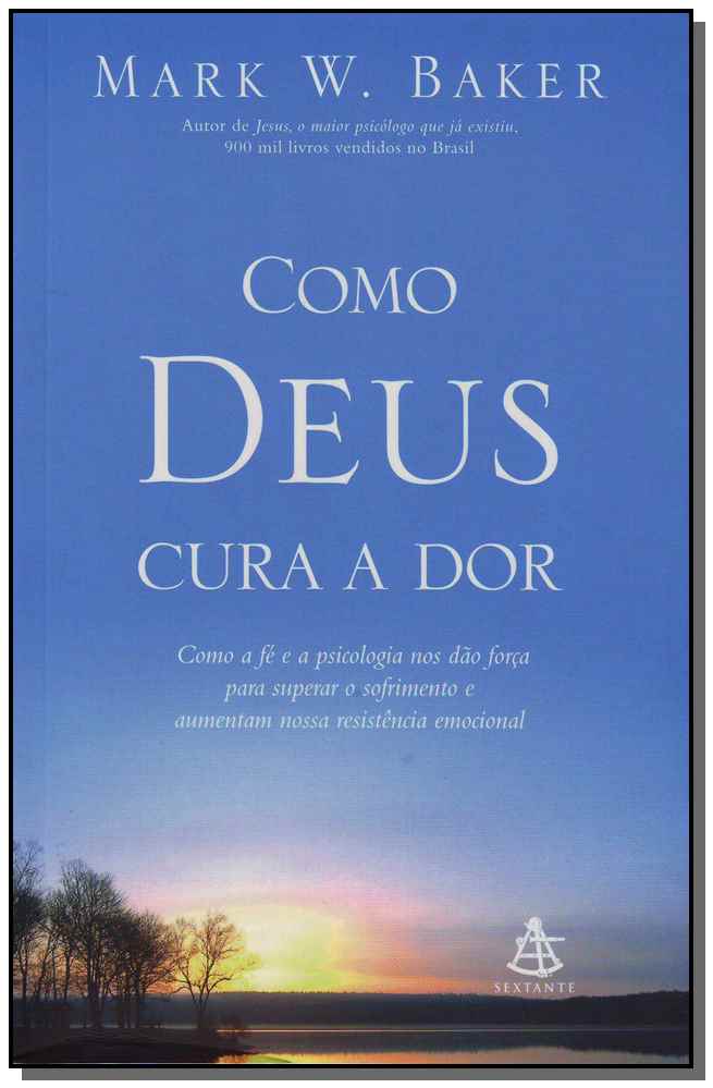 Como Deus cura a dor