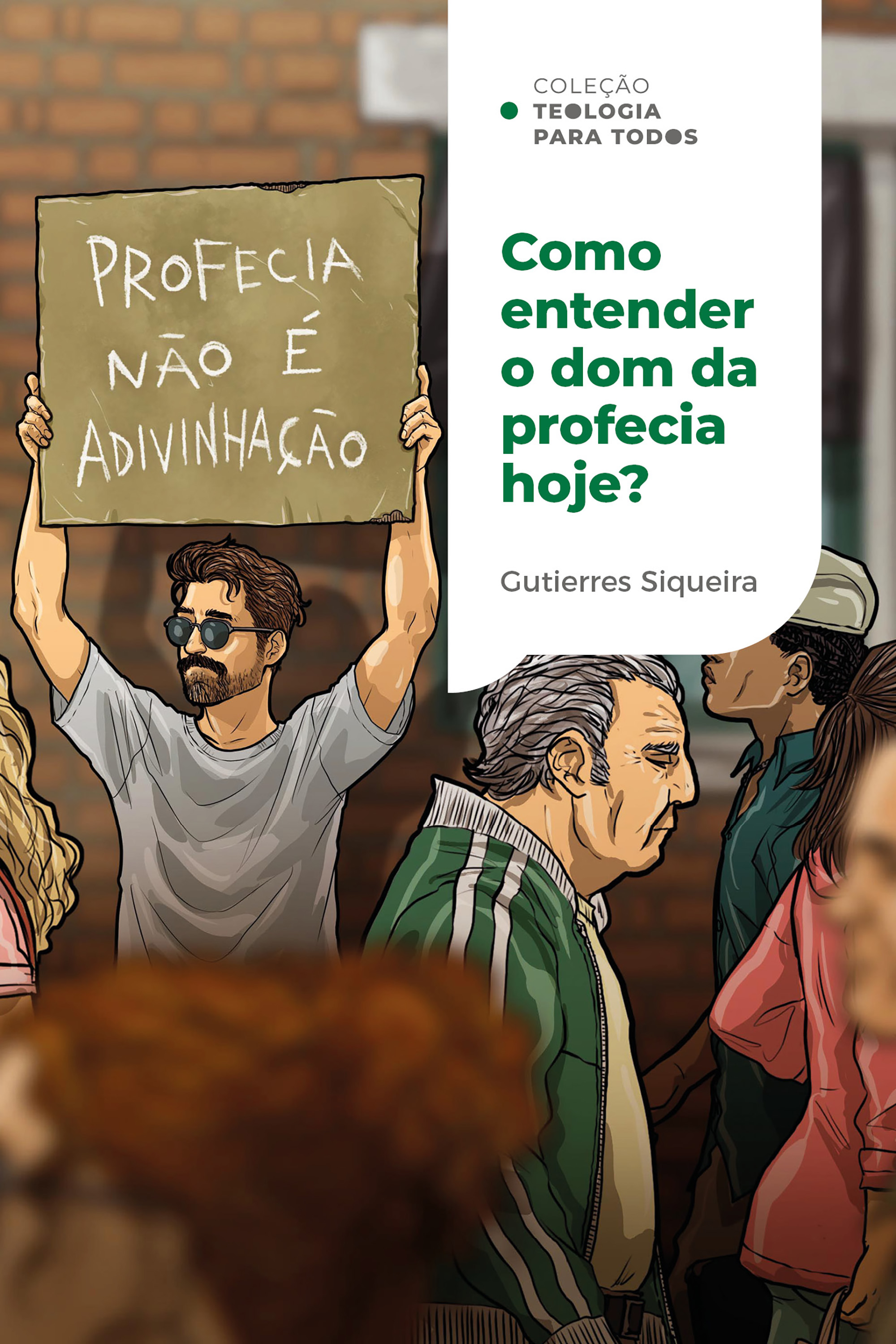 Como entender o dom da profecia hoje?