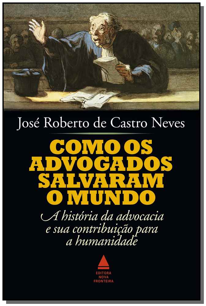 Como os advogados salvaram o mundo