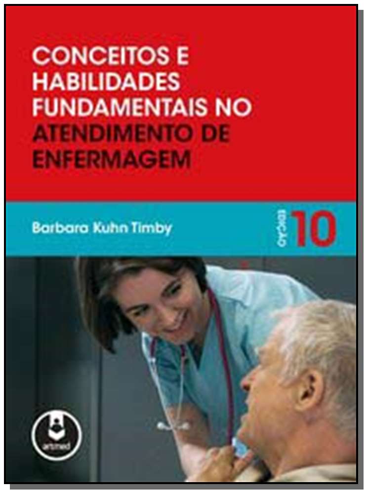 Conceitos e Habilidades Fundamentais no Atendimento de Enfermagem