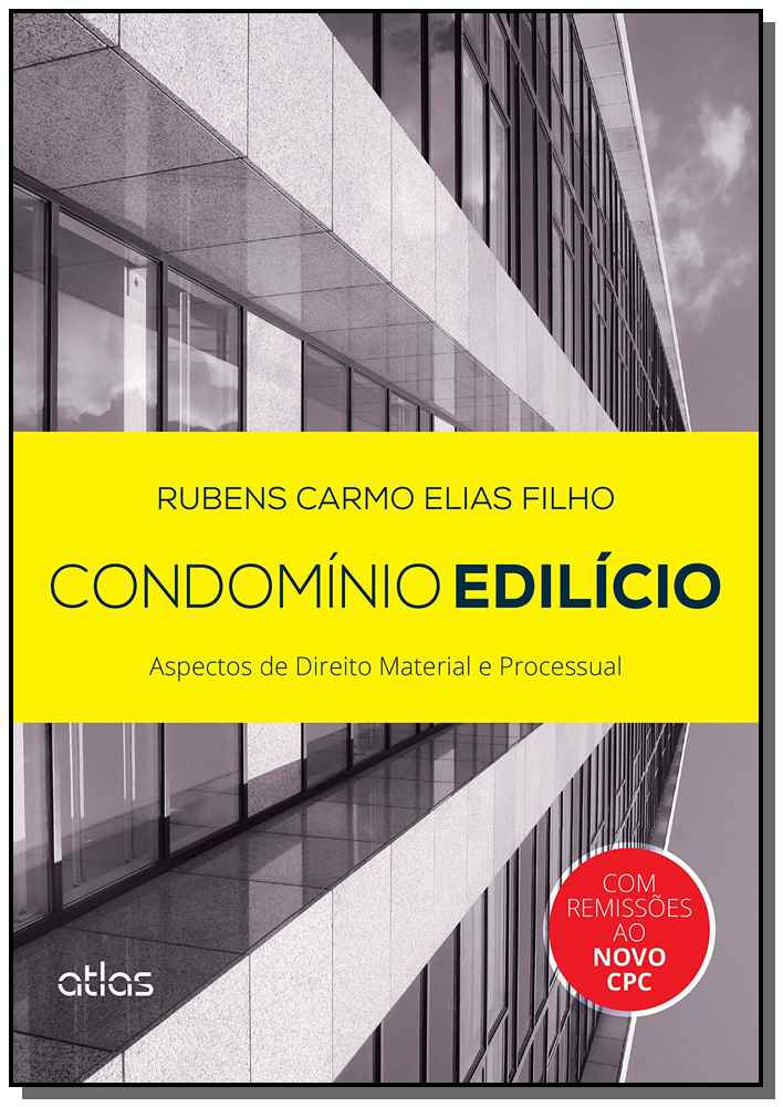 Condomínio Edilício: Aspectos De Direito Material E Processual
