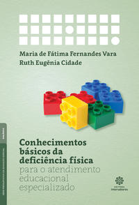 Conhecimentos básicos da deficiência física para o atendimento educacional especializado