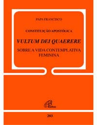 Constituição apostólica Vultum Dei Quaerere - doc. 203