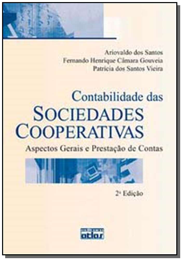 Contabilidade Das Sociedades Cooperativas: Aspectos Gerais E Prestação De Contas